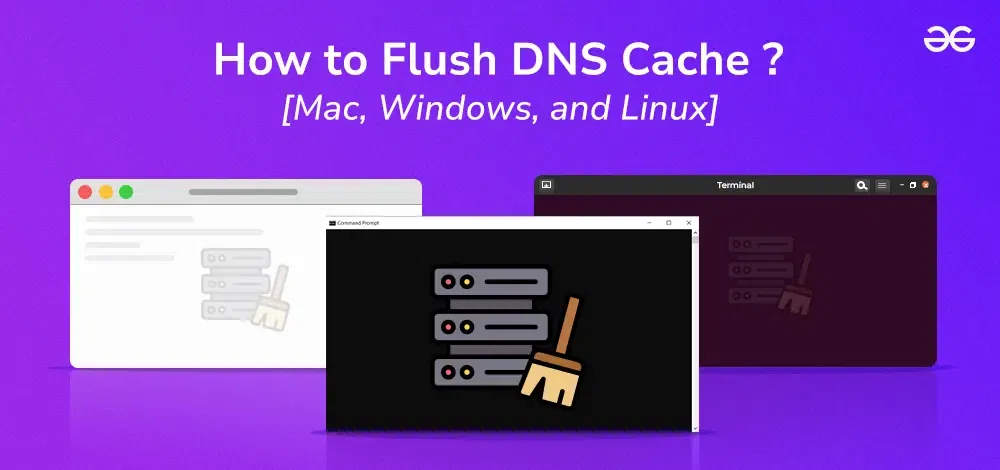Easy Tricks to Flush DNS Cache in Windows, Mac, and Chrome
